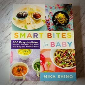New Smart Bites for Baby, 300 Easy-to-Make Meals